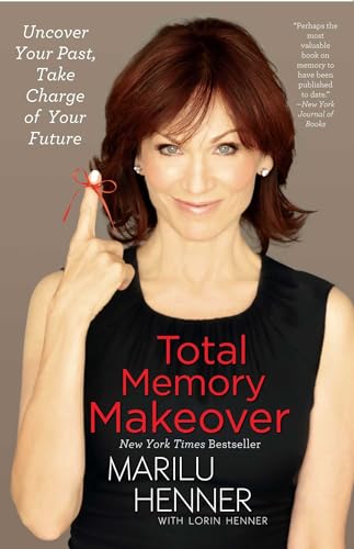 Total Memory Makeover: Uncover Your Past, Take Charge of Your Future von Gallery Books